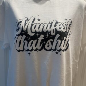 Manifest that shit!
