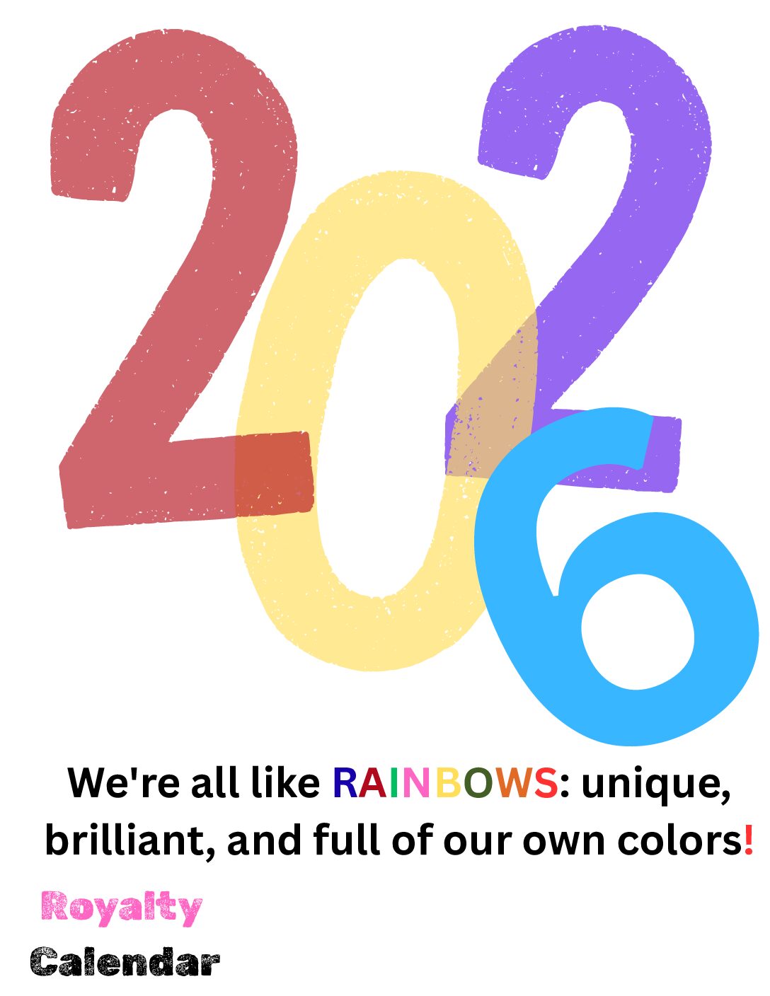 Royalty Calendar 2026